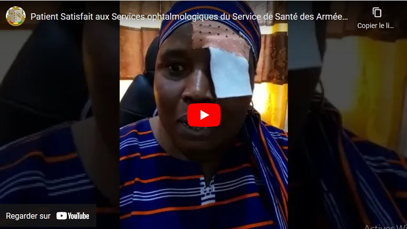 Témoignage d’une patiente reçue et prise en charge dans le service d’ophtalmologie du CMCIA-BQG (Camp Almamy Samory TOURE)